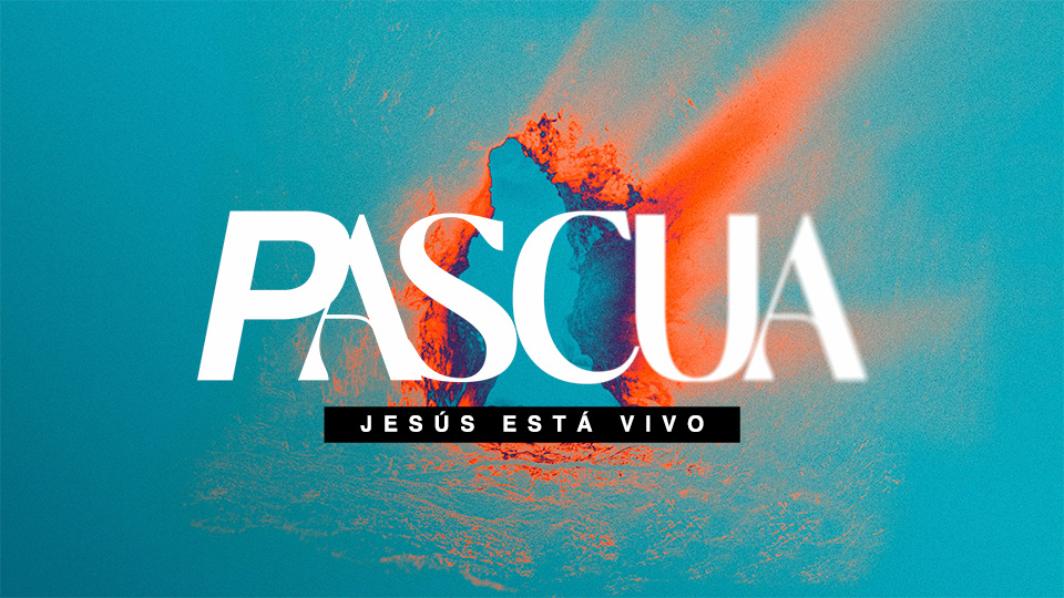 Pascua Jesús está vivo