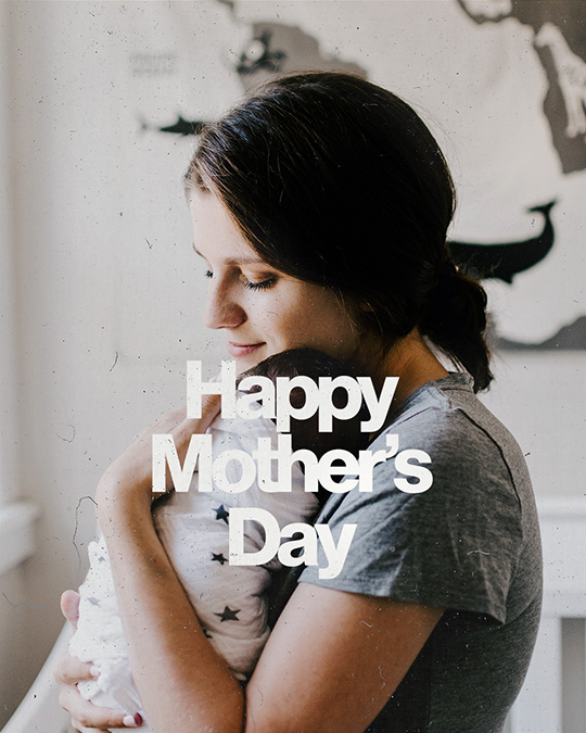 Happy Mother’s Day