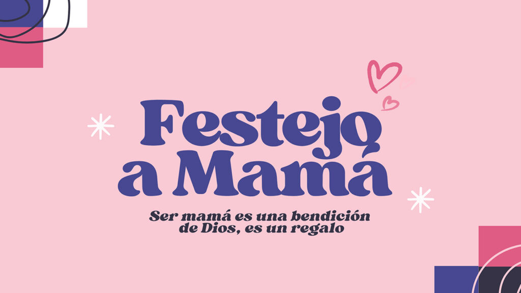 Festejo a Mamá