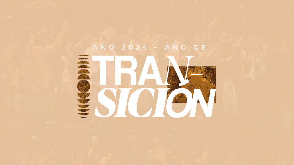 2024 – Año de Transición